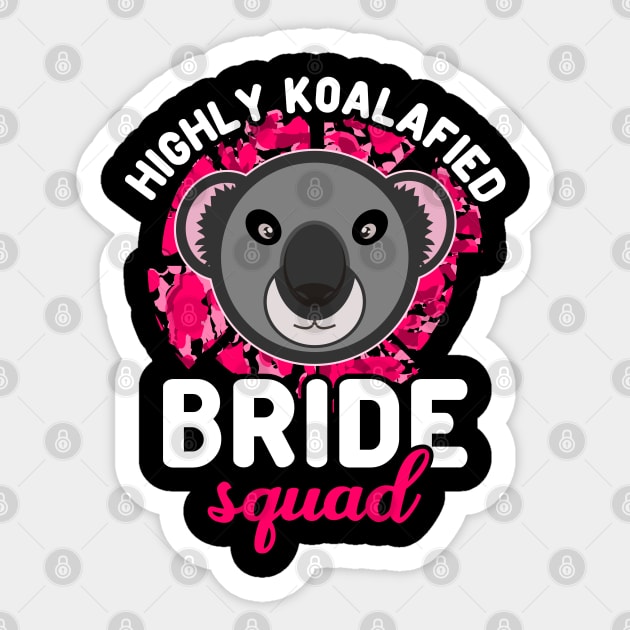 Highly Koalafied Bride Squad Koala Bear White Pink Text Sticker by JaussZ